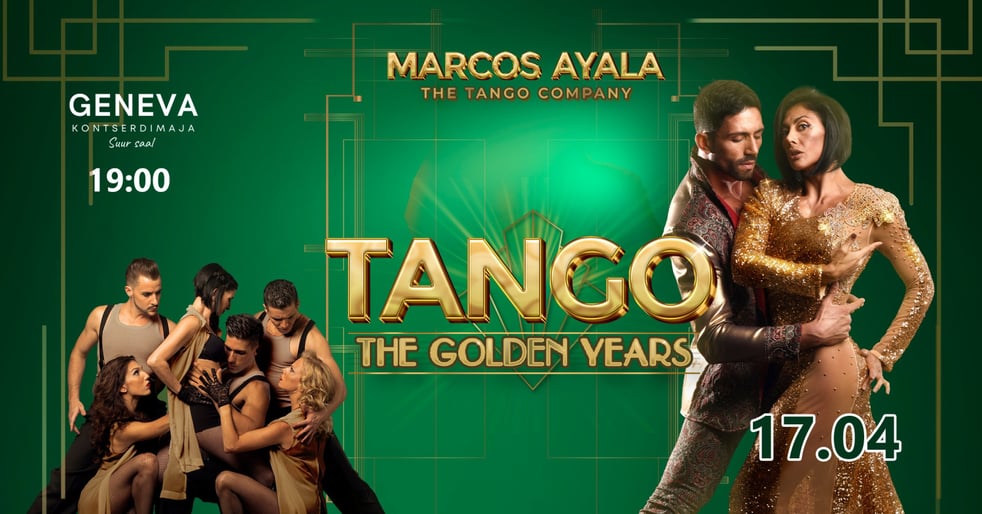 TANGO. Armastuslugu. Kuldsed aastad / TANGO. История любви. Золотые годы