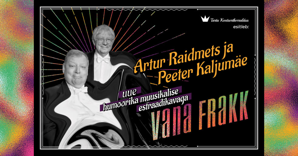 Jääb ära: 'Estraadikava Vana Frakk' 27.11.2025