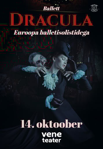 Ballett ''Dracula'' Euroopa balletisolistidega
