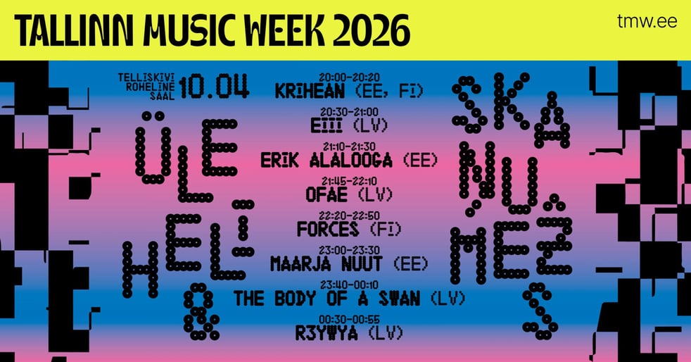 TMW 2026 | Üle Heli x Skanu Mežs