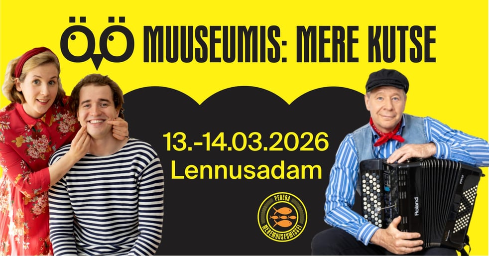 Öö muuseumis - mere kutse