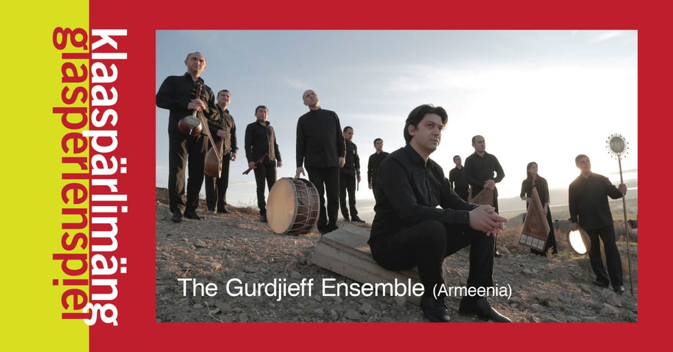 Gurdžijevi müstiline maailm / Festival Klaaspärlimäng 2026