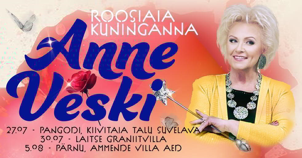 Anne Veski suvekontserdid „Roosiaia kuninganna“