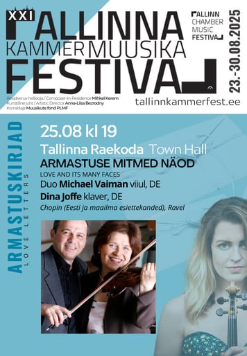 XXI Tallinna Kammermuusika Festivali kontsert "Armastuse mitmed näod"