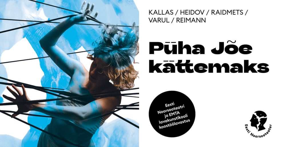 EMTA Lavakunstikooli XXXII lennu diplomilavastus 'Püha Jõe kättemaks' - EELVIIMANE ETENDUS!