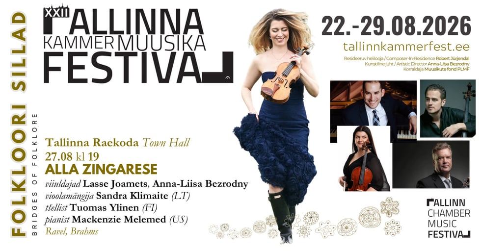 XXII Tallinna Kammermuusika Festivali kontsert "Alla tzingarese"