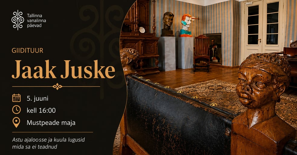 Giidituur Mustpeade majas / Jaak Juske
