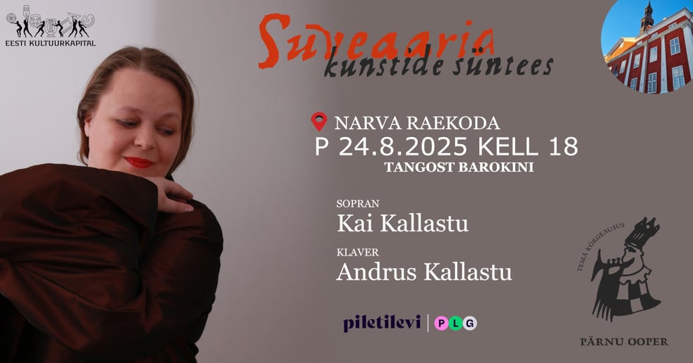 Suveaaria. Tangost barokini. Kai Kallastu (Sopran), Andrus Kallastu (Klaver)
