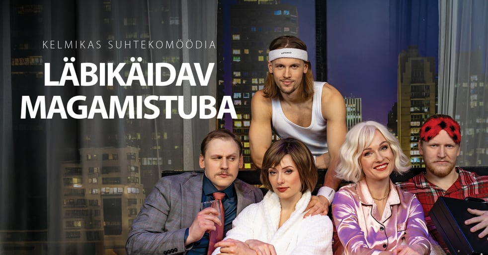 Kelmikas suhtekomöödia ''Läbikäidav magamistuba''