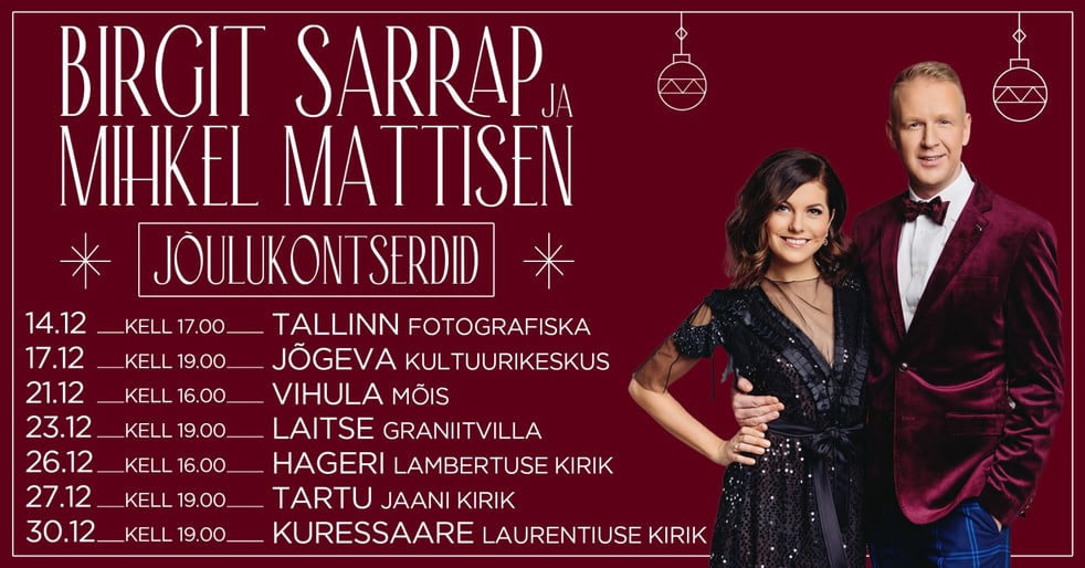 Birgit Sarrap ja Mihkel Mattisen - Jõulukontserdid
