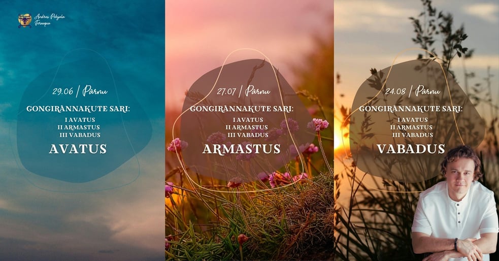 PÄRNU. Gongihüpnorännakute sari: AVATUS - ARMASTUS - VABADUS.