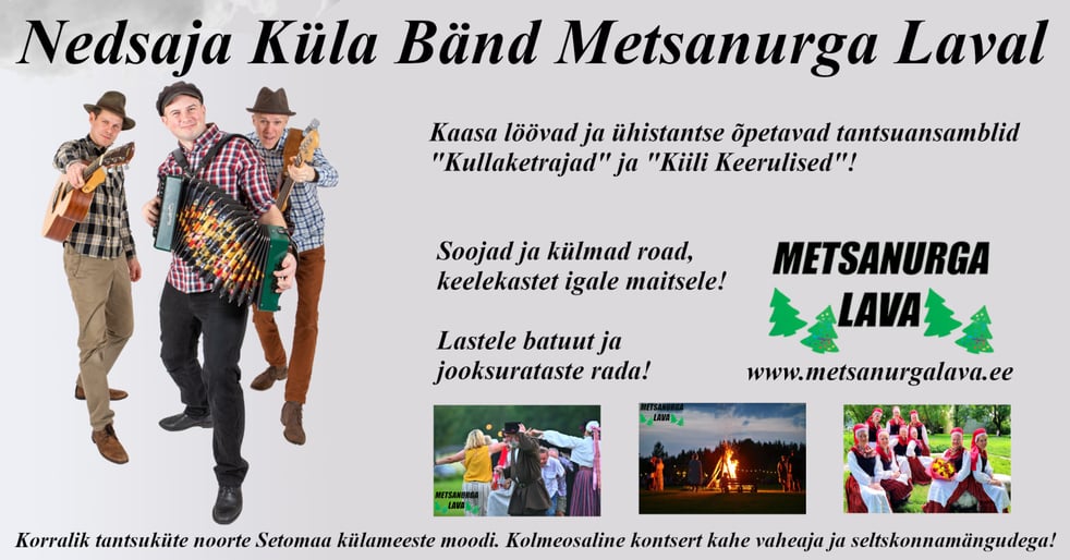 Nedsaja Küla Bänd Metsanurga Laval