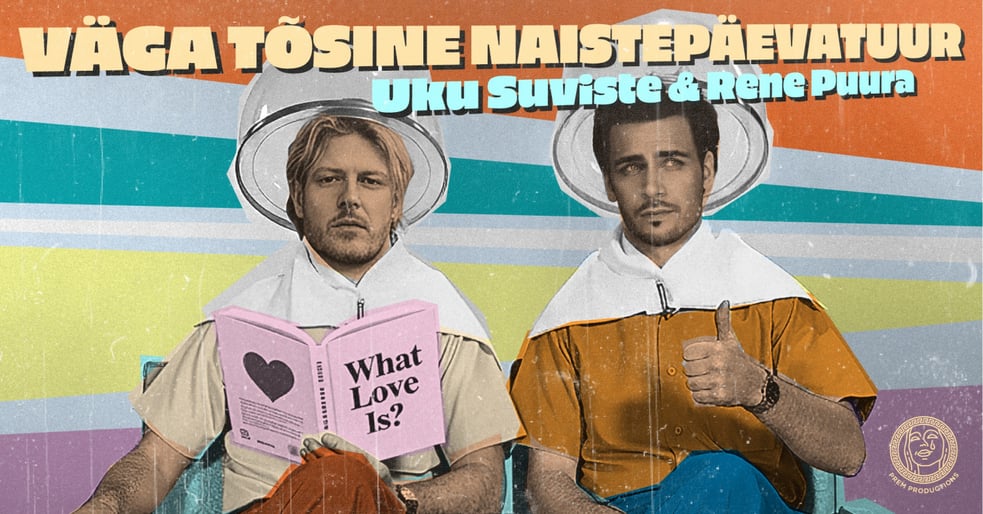 Uku Suviste & Rene Puura - Väga Tõsine Naistepäevatuur