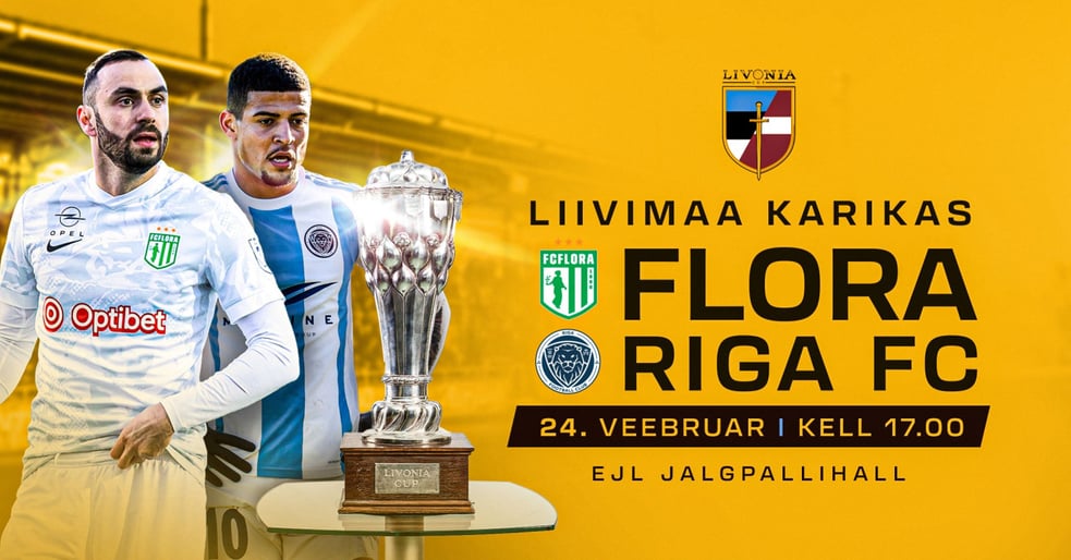 Liivimaa karikas 2026: Tallinna FC Flora - Riga FC / toimumiskoha muudatus!