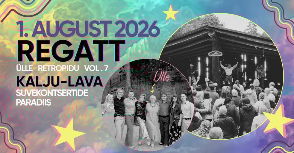 Regatt ja Ülle retropidu vol. 7 Kalju-laval / Suvekontsertide paradiis Padisel