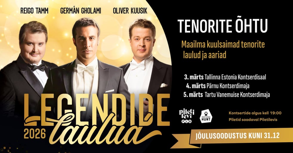 ''Legendide Laulud 2026'' - Tenorite õhtu: Reigo Tamm, Germán Gholami & Oliver Kuusik