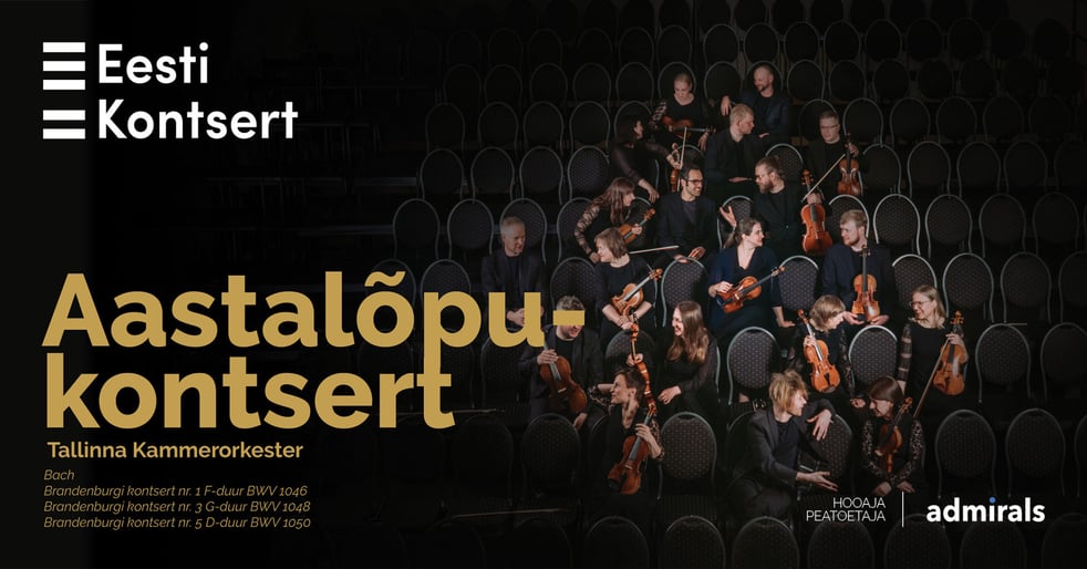 Aastalõpukontsert. Tallinna Kammerorkester ja solistid