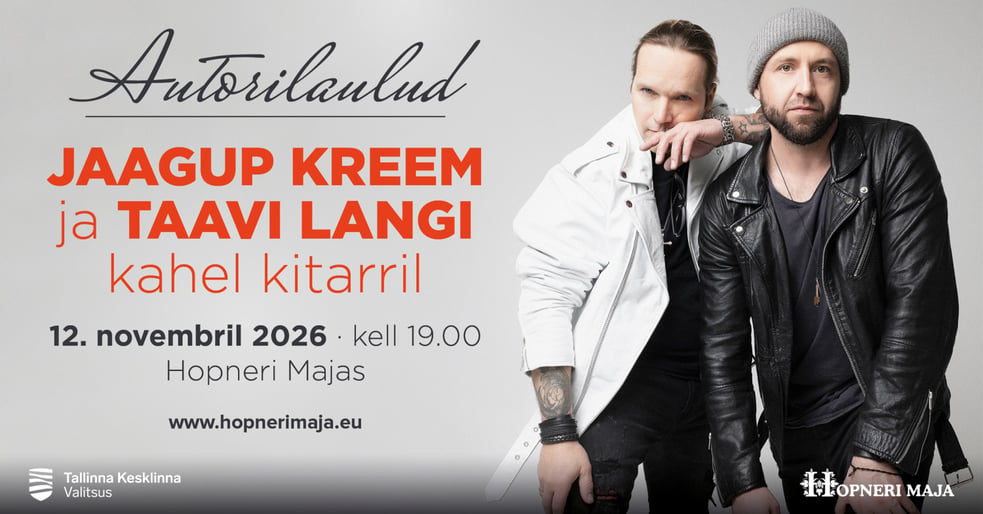 ''Autorilaulud'' Jaagup Kreem ja Taavi Langi kahel kitarril