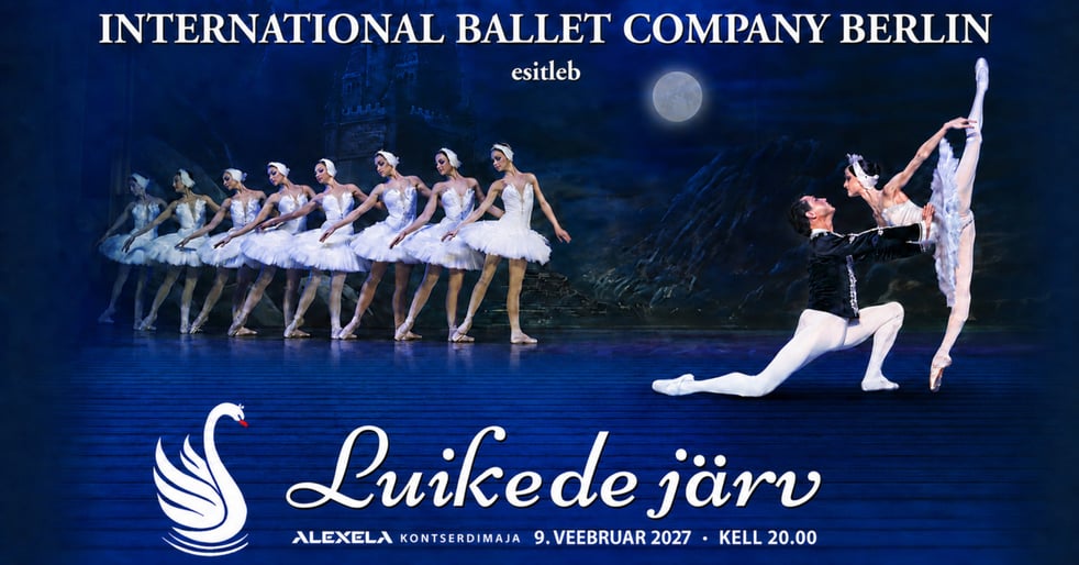 Ballett ''Luikede järv'' / Ballet ''Swan Lake''