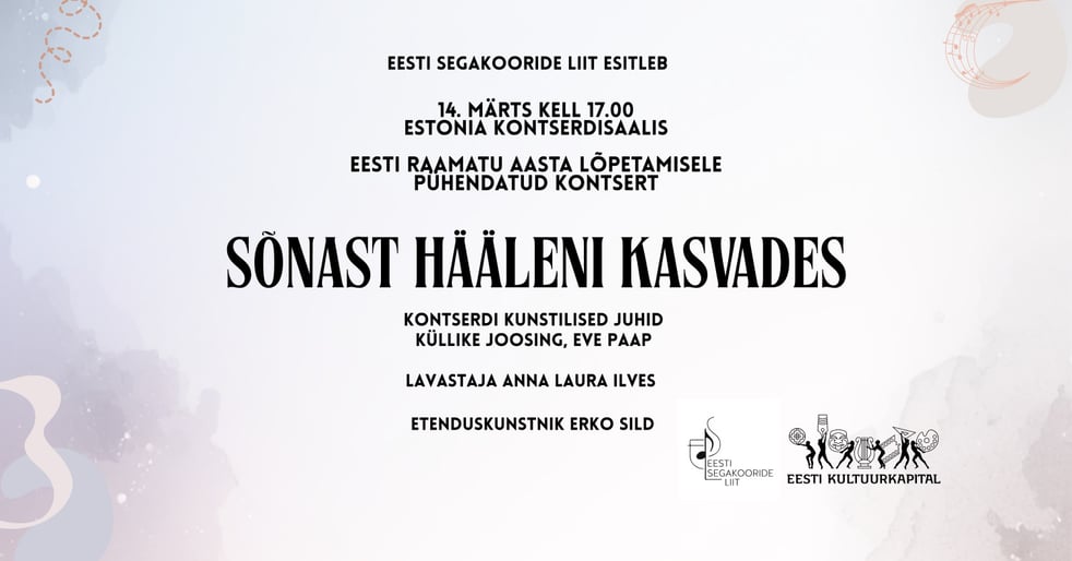 Eesti Segakooride Liidu emakeelepäeva kontsert ''Sõnast hääleni kasvades''