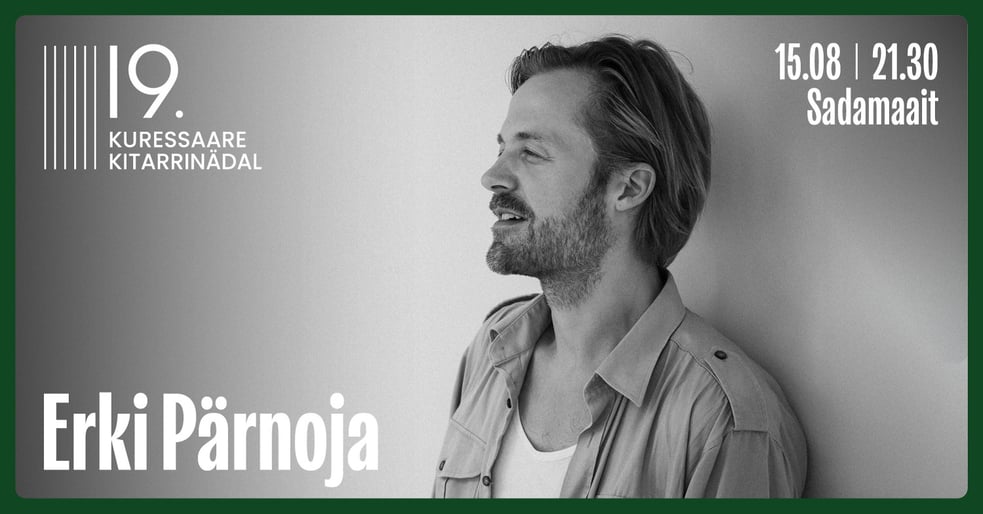 Kuressaare Kitarrinädal: Erki Pärnoja
