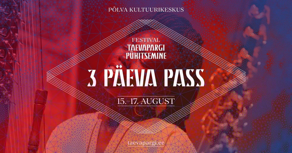 Festival Taevapargi pühitsemine / 3-päeva pass