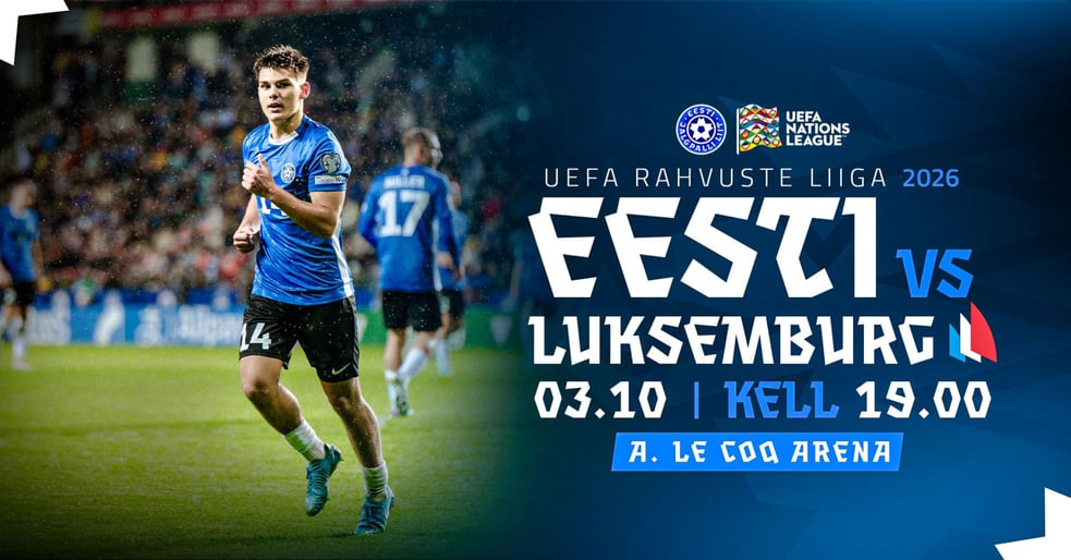EESTI - LUKSEMBURG | UEFA Rahvuste liiga 2026