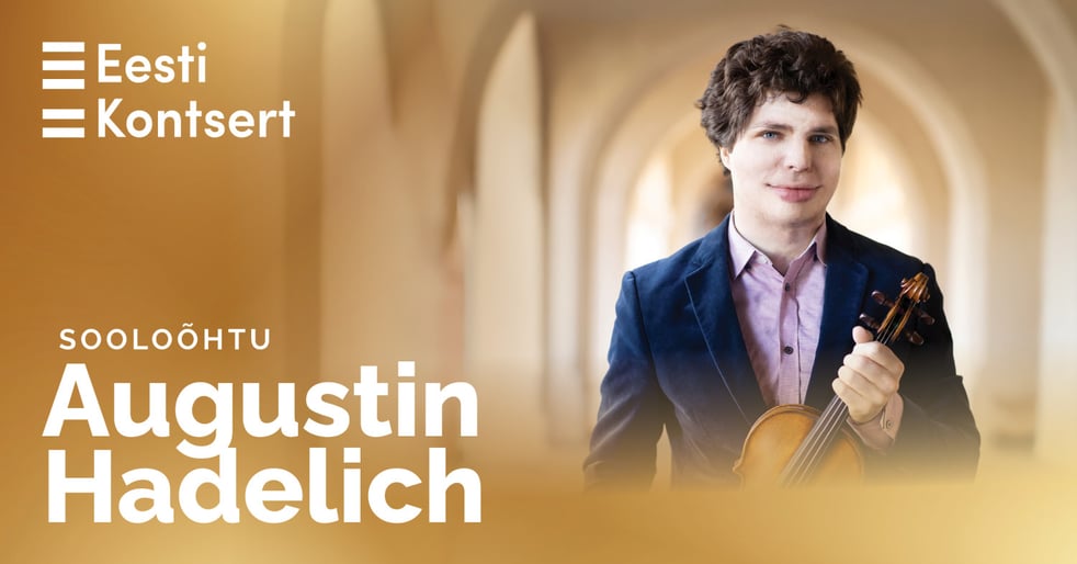 Sooloõhtu. Augustin Hadelich