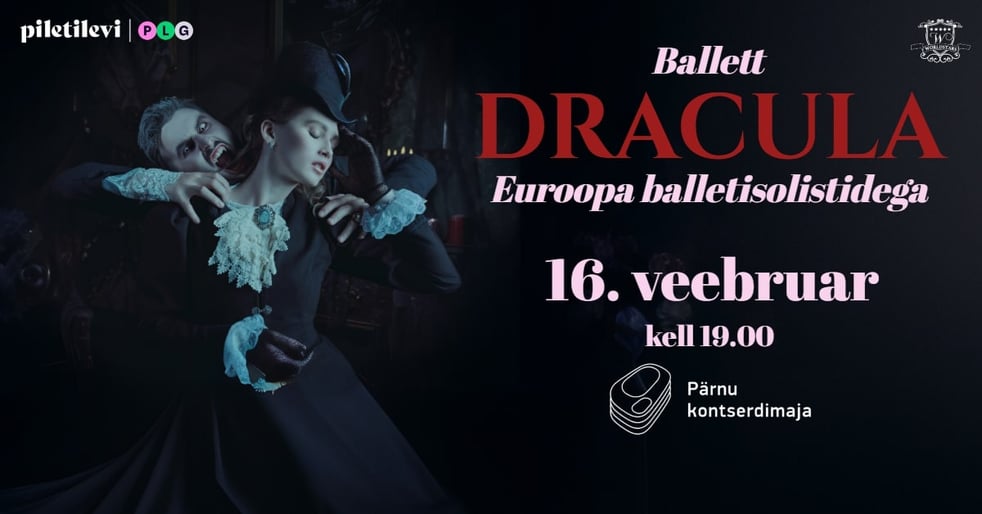 Ballett ''Dracula'' Euroopa balletisolistidega