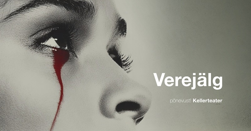 ''Verejälg'' / Kellerteater. Esietendus!