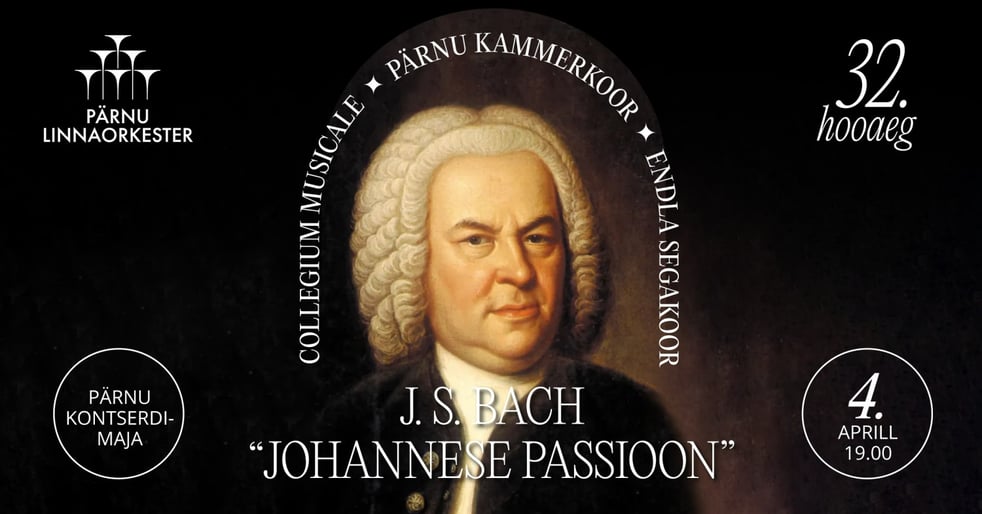 J. S. Bachi ''Johannese Passioon''