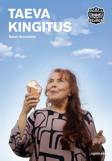 Taeva kingitus / Ugala teater - külalisetendus!