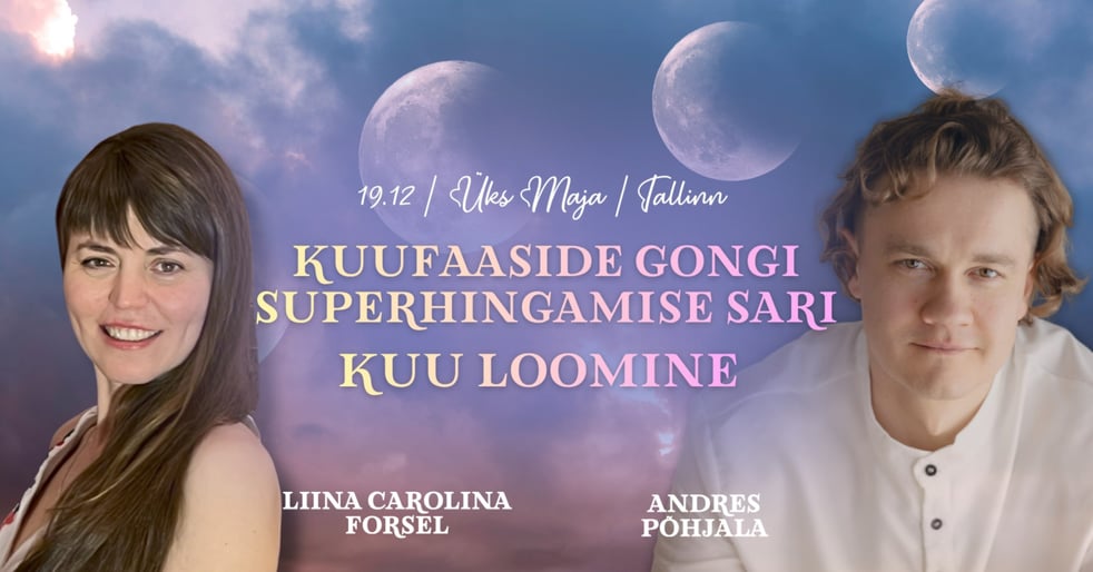 Tallinn. Kuufaaside gongi superhingamise sari: kuu loomine