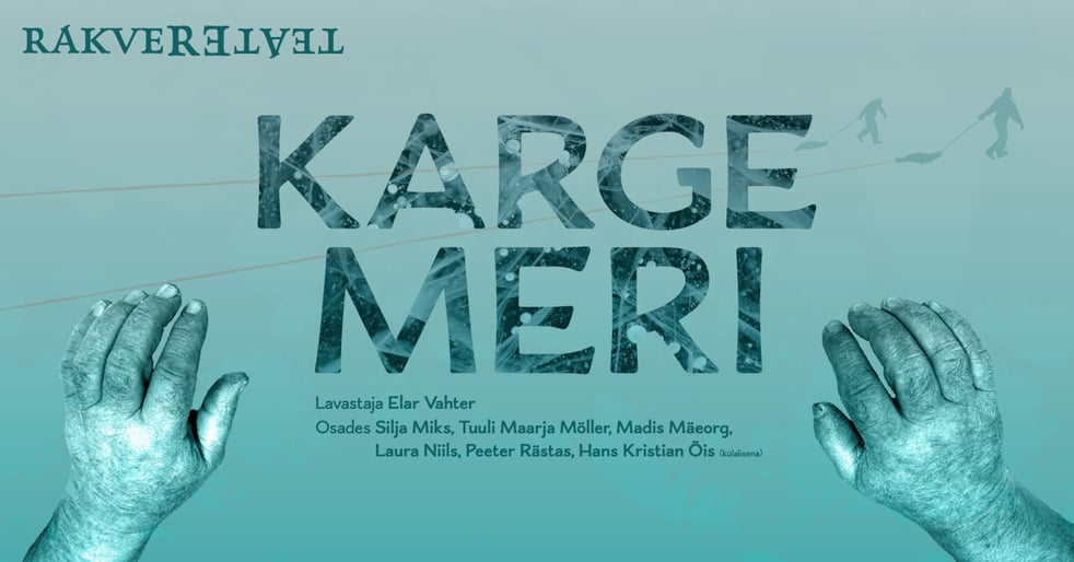 Karge meri - viimane etendus!