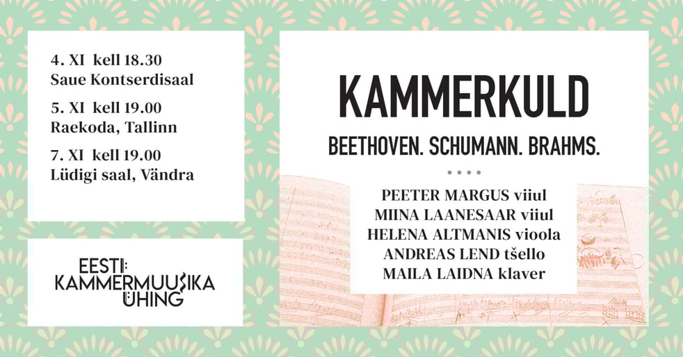 Kammerkuld. Beethoven. Schumann. Brahms