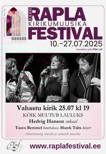 XXXIII Rapla Kirikumuusika Festivali kontsert "Kõik muutub lauluks"
