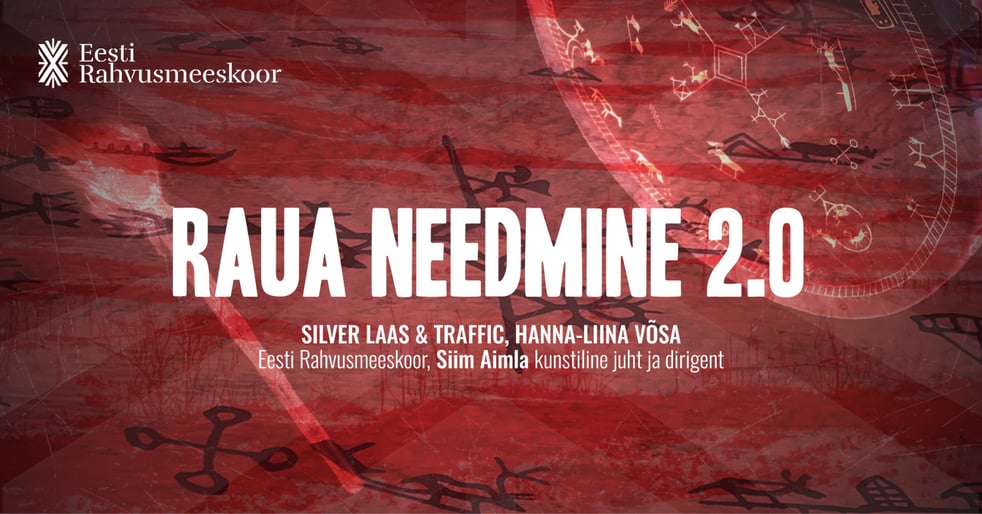 Eesti Rahvusmeeskoor. Raua needmine 2.0.