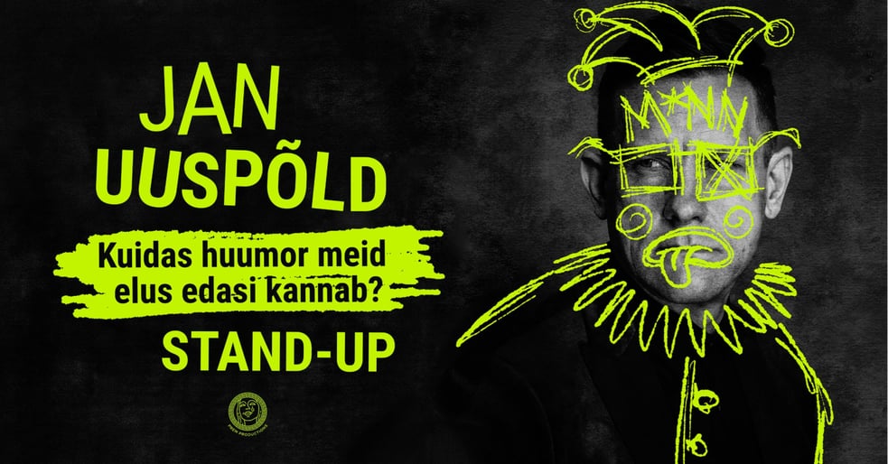 Jan Uuspõld stand-up ''Kuidas huumor meid elus edasi kannab?''