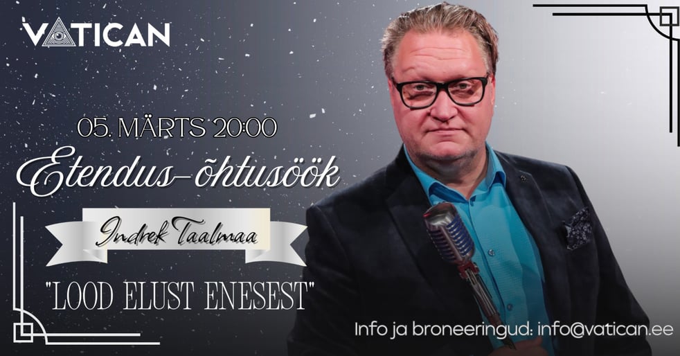 Etendus-õhtusöök: Indrek Taalmaa ''Lood elust enesest''