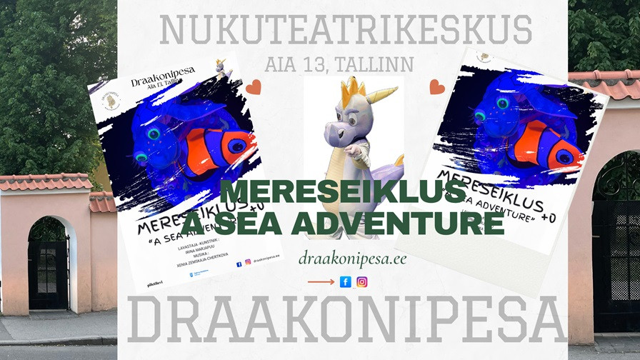 Sõnadeta muusikaline nukulavastus beebidele ''Mereseiklus'' / ''A Sea Adventure''''