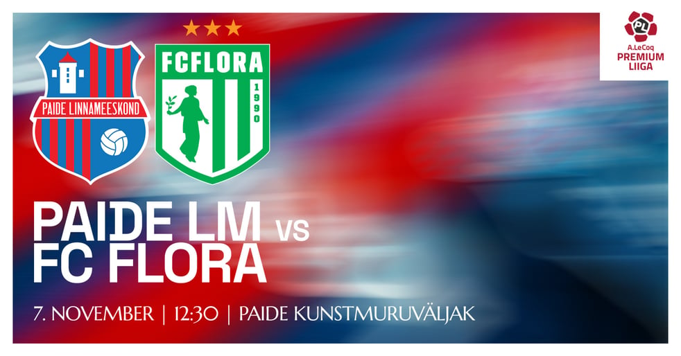 A. LE COQ PREMIUM LIIGA | PAIDE LINNAMEESKOND VS FC FLORA