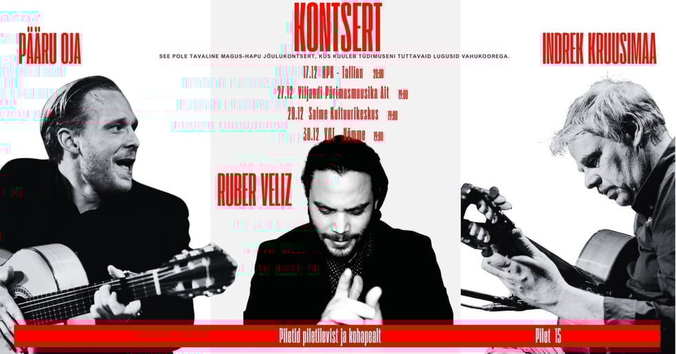 Kontsert: Indrek Kruusimaa, Pääru Oja ja  Ruber Veliz