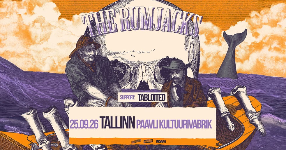 THE RUMJACKS (AUS / CELTIC PUNK) / PAAVLI KULTUURIVABRIK / TALLINN