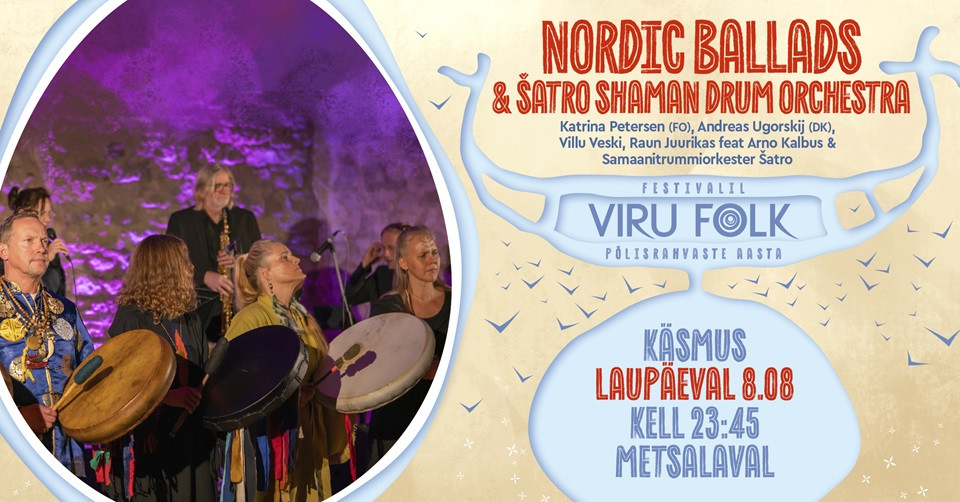 Viru Folk 2026 - Nordic ballads & ŠATRO