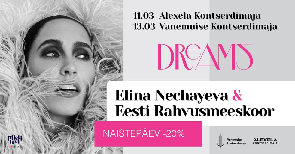 ''Dreams'' Elina Nechayeva ja Eesti Rahvusmeeskoor