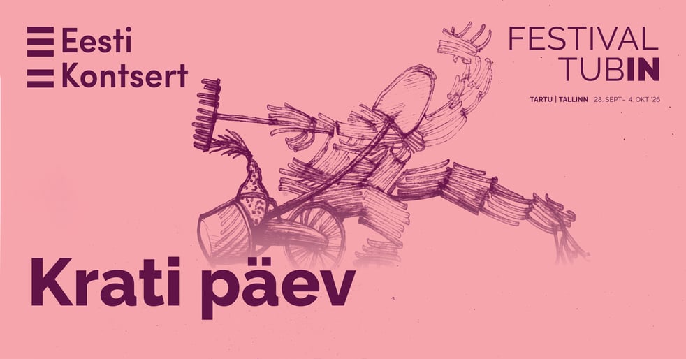 Festival TubIN. Krati päev Vanemuise kontserdimajas