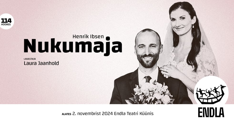 NUKUMAJA / Endla teater