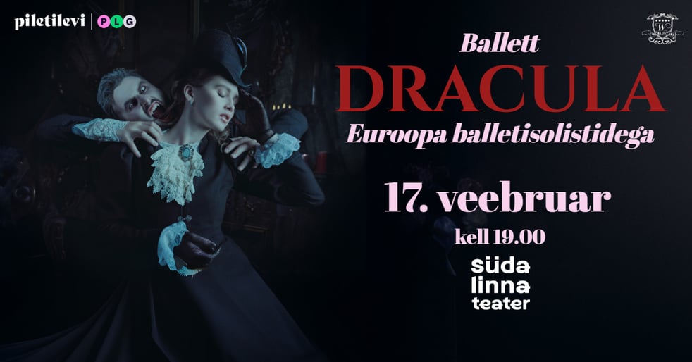 Ballett ''Dracula'' Euroopa balletisolistidega