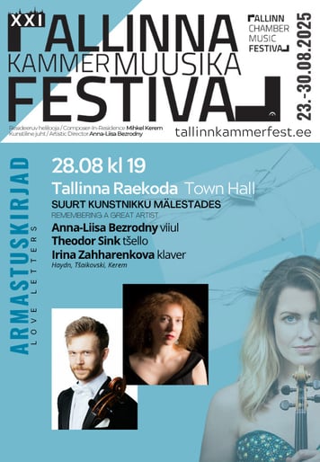 XXI Tallinna Kammermuusika Festivali kontsert "Suurt kunstnikku mälestades"