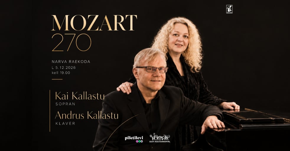 MOZART 270. Kai Kallastu (sopran), Andrus Kallastu (klaver)